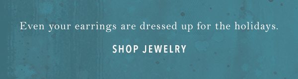 Shop jewelry.