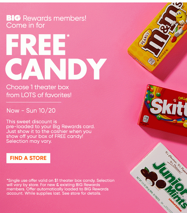 Free Theater Candy for BIG Rewards Members