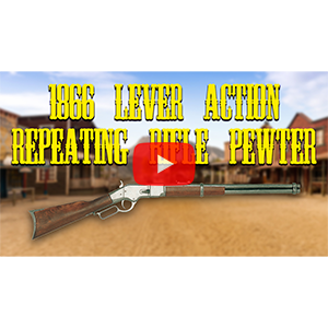 1866 Lever Action Repeating Rifle Pewter