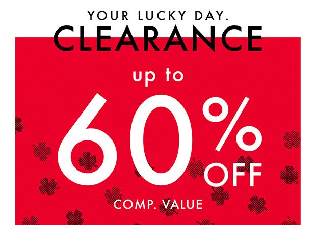 YOUR LUCKY DAY. CLEARANCE