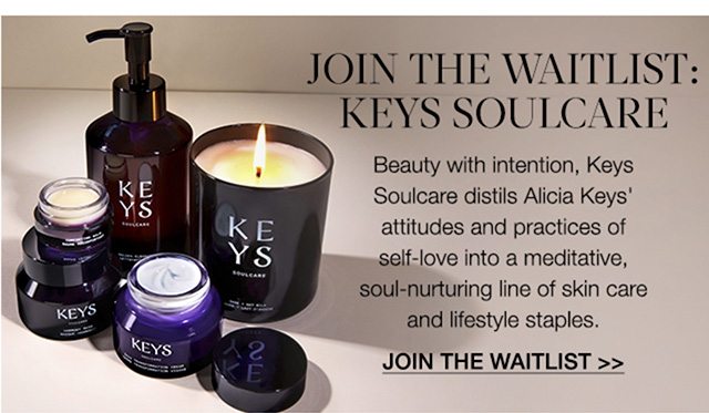 join the waitlist: Keys Soulcare