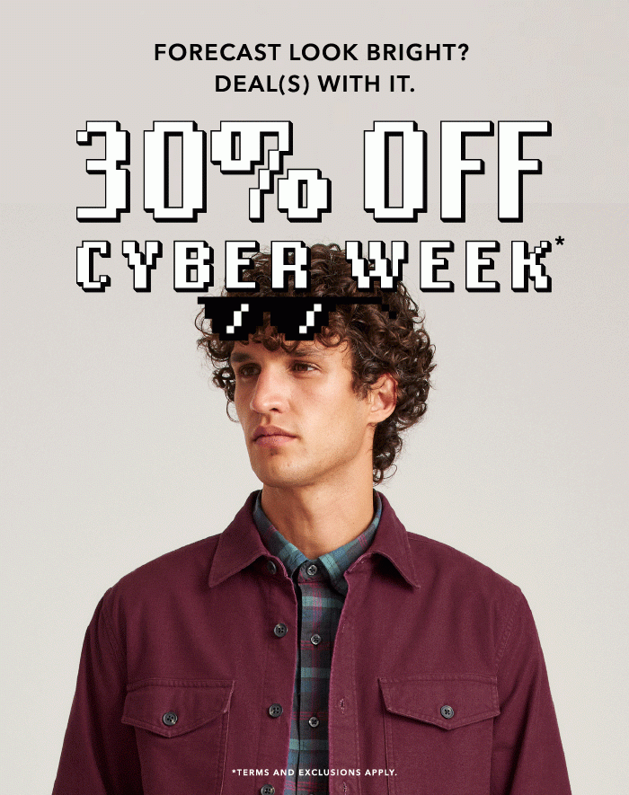 30% OFF Cyber Week Shop Now