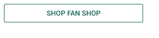 Shop Fan Shop >