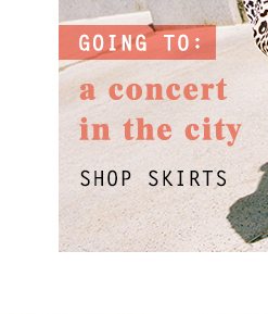 Shop skirts.