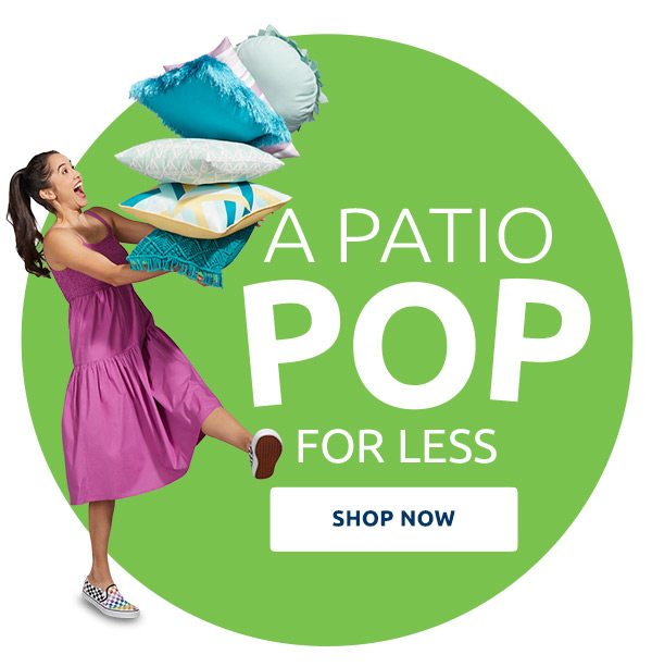A Patio Pop For Less