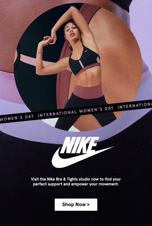 Visit the Nike Bra & Tights Studio now to find your perfect support.
