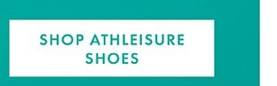 SHOP ATHLEISURE SHOES