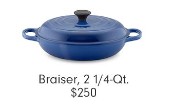 Braiser, 2 1/4-Qt. - $250