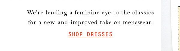 Shop dresses.