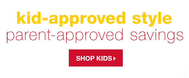 Kid-Approved Style, Parent-Approved Savings - Shop Kids