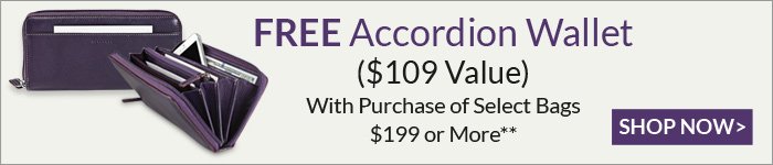 FREE Accordion Wallet With Purchase of Select Bags