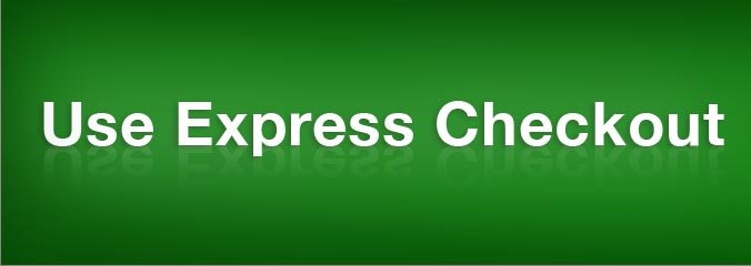 Use Express Checkout to Quickly and Easily Place Orders Online! Learn More