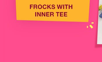 Frocks with Inner Tee