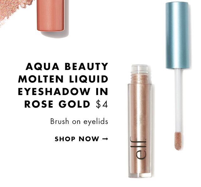 Aqua Beauty Molten Liquid Eyeshadow in Rose Gold, $4