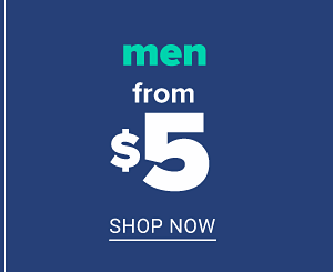 Men from $5 - Shop Now