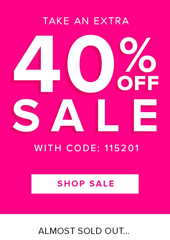 Take an Extra 40% OFF Sale