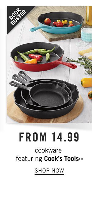 Doorbuster - Cookware featuring Cook's Tools from $14.99. Shop Now.