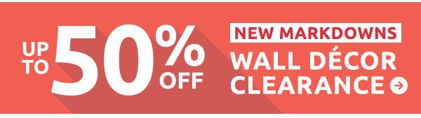 Up to 50% off new markdowns wall décor clearance.