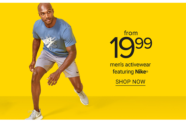 Men's activewear featuring Nike from 19.99. Shop Now.