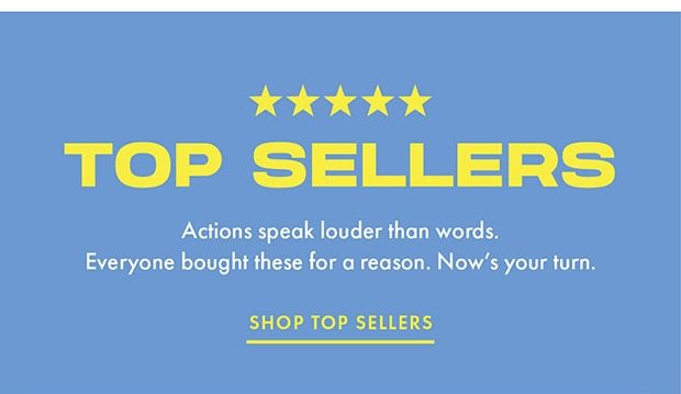 SHOP TOP SELLERS