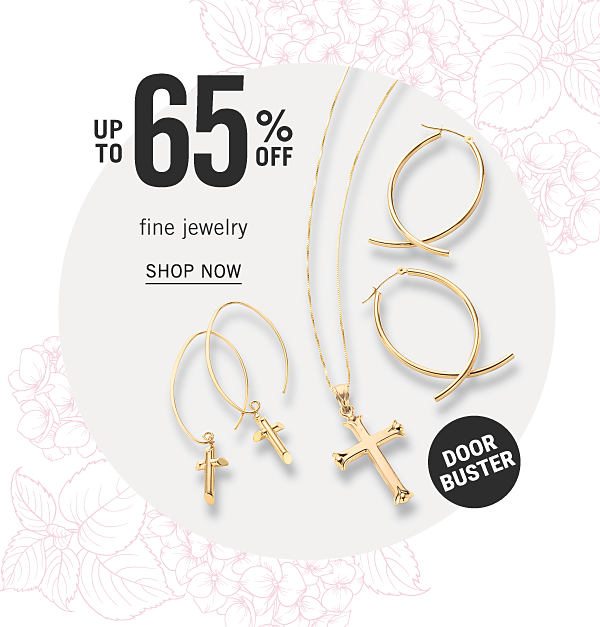 Doorbuster - Up to 65% off fine jewelry. Shop Now.