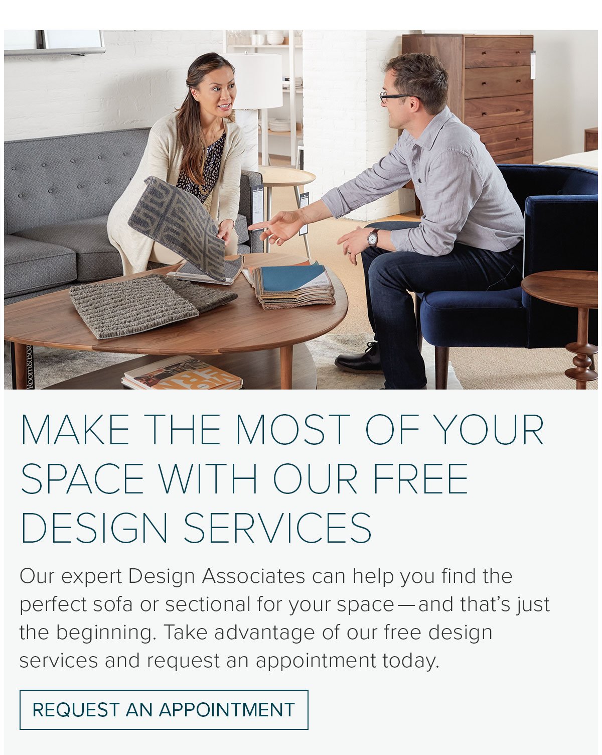 Make the most of your space with our free design services - Request an appointment