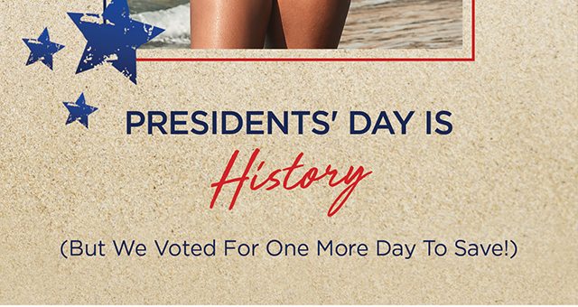 President's Day Is History