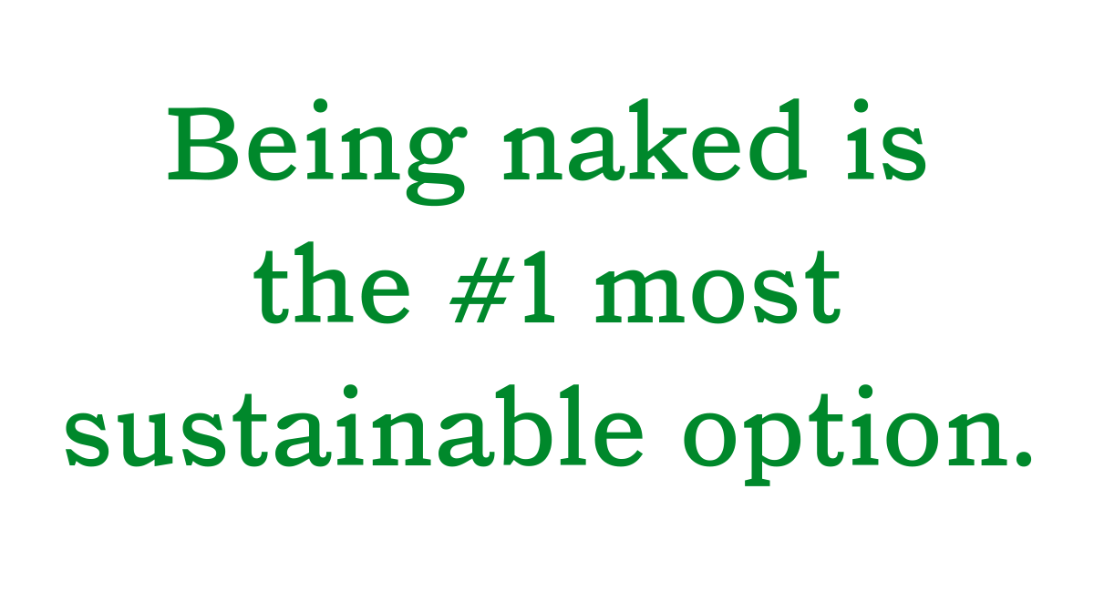 The most sustainable option