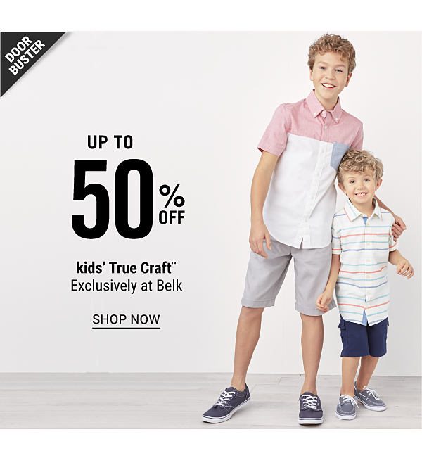 Doorbuster - Up to 50% off kids' True Craft™ - Exclusively at Belk. Shop Now.