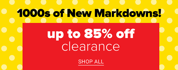 New markdowns - Up to 85% off Clearance. Shop All.