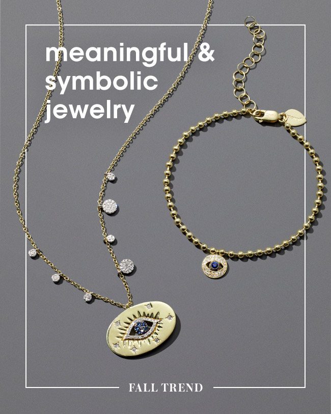 MEANINGFUL & SYMBOLIC JEWELRY