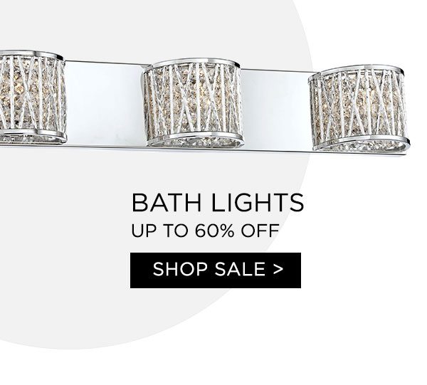 Bath Lights - Up To 60% Off - Shop Sale