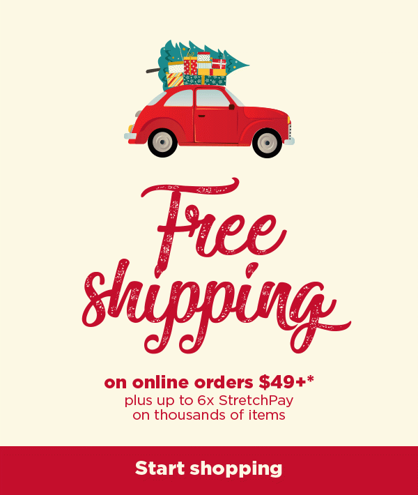 Free shipping on online orders $49+*