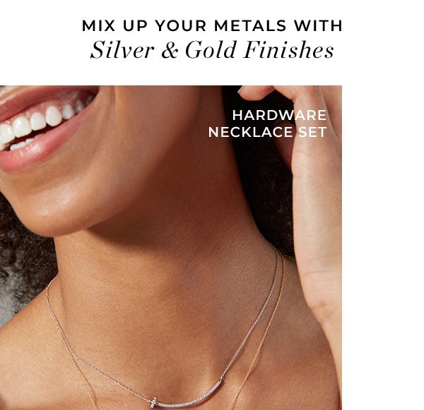 Mix Up Your Metals With Silver & Gold Finishes - Hardware Necklace Set