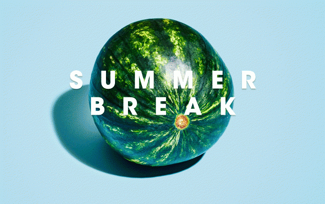 Summer Break