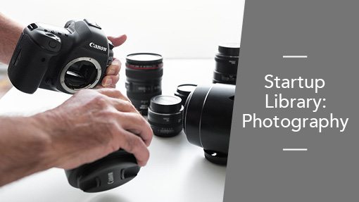 Startup Library: Photography