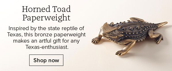 Horned Toad Paperweight - Inspired by the state reptile of Texas, this bronze paperweight makes an artful gift for any Texas-enthusiast. Shop now