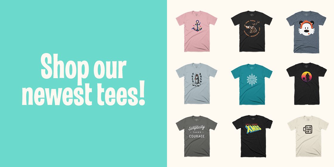 Shop our newest tees!