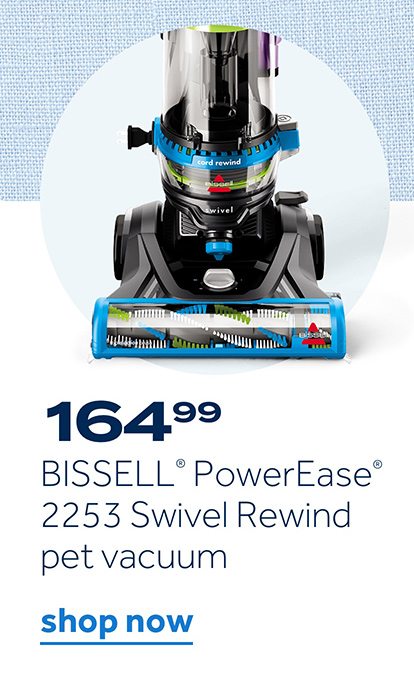 164.99 BISSELL PowerEase 2253 Swivel Rewind pet vacuum | shop now