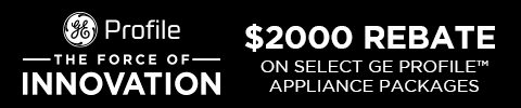 $2000 Rebate on select GE Profile Appliance packages