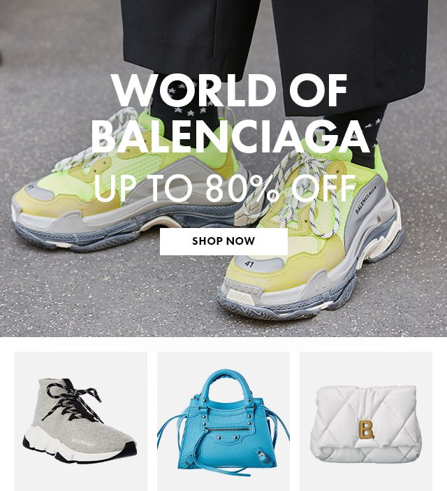 Up to 80% Off Balenciaga