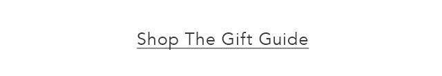 Shop The Gift Guide