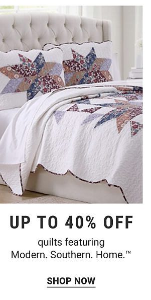 Up to 40% off quilts featuring Modern. Southern. Home.™. Shop Now.