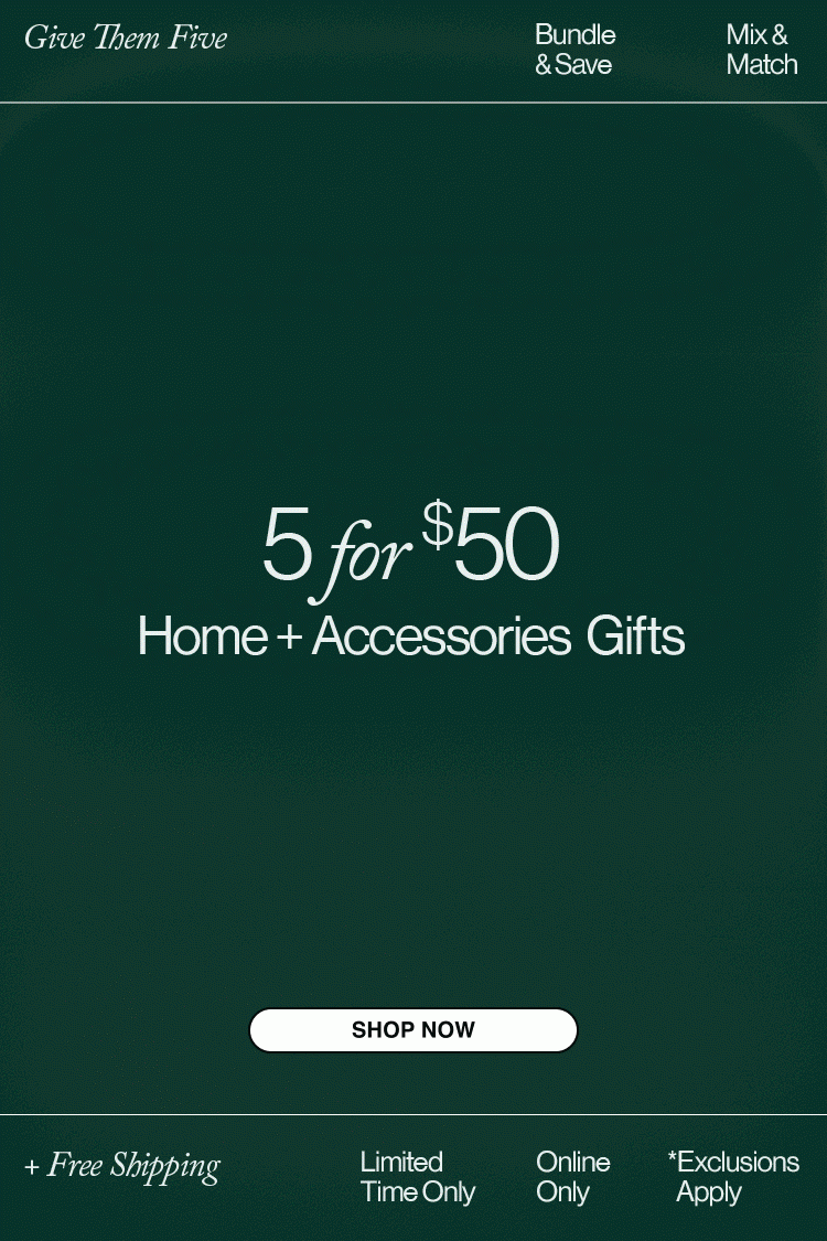 5 for $50 Home & Accessories