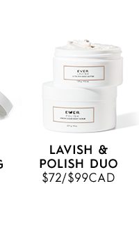 Lavish & Polish Duo $72/$99CAD