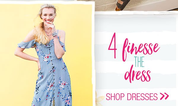 4 - Finesse the dress. Shop dresses.