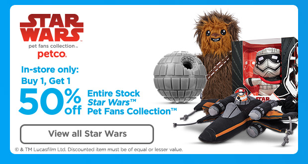 Star Wars Pet Fans Collection. In-store only: Buy 1, Get 1 50% off - Entire Stock Star Wars Pet Fans Collection. View all Star Wars. 