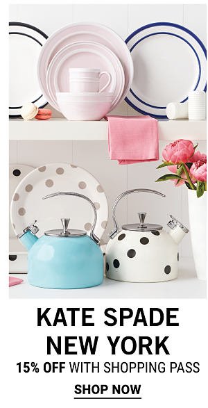 kate spade new york - 15% off with shopping pass. Shop Now.