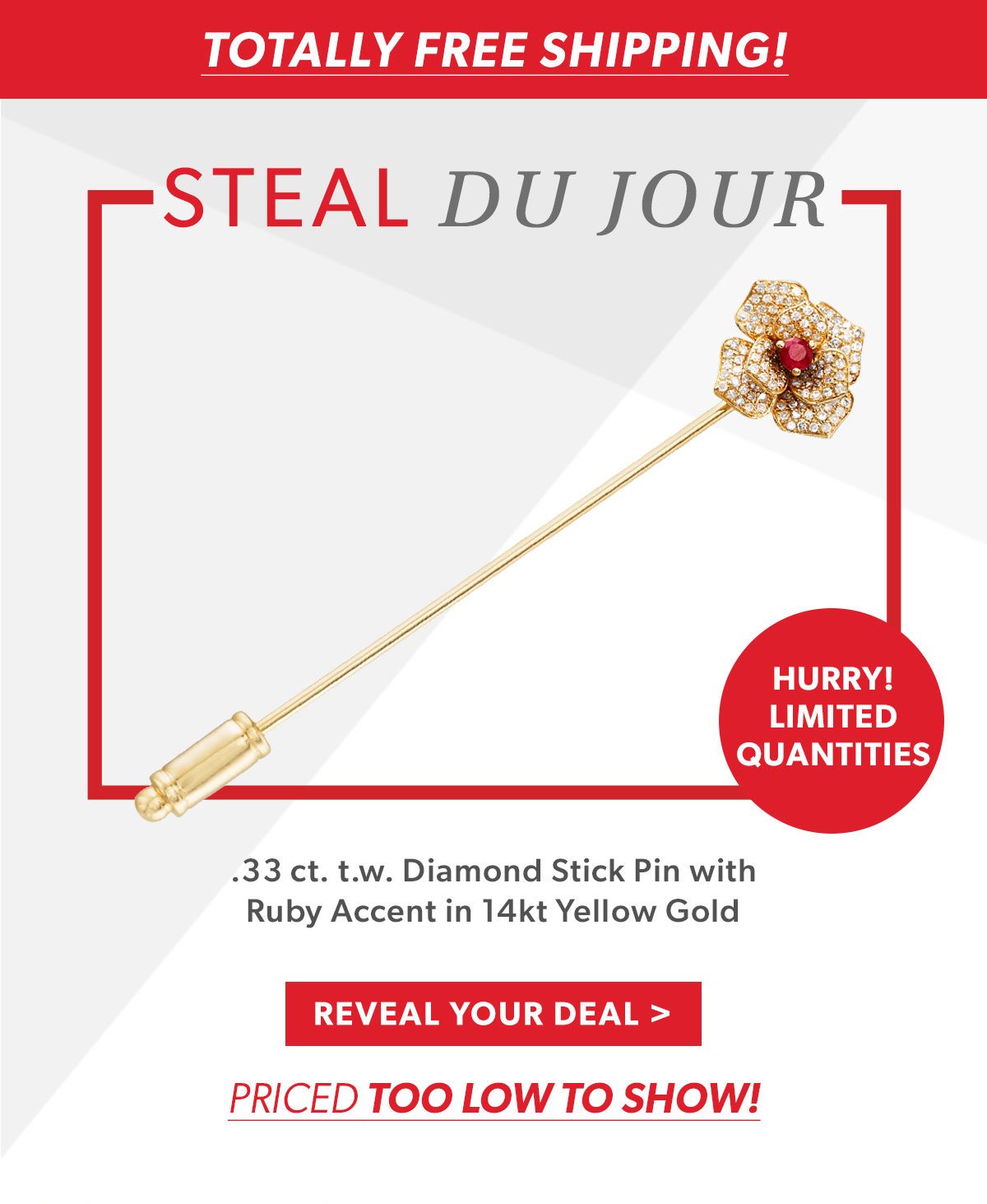 Totally Free Shipping! Steal Du Jour. .33 ct. t.w. Diamond Stick Pin With Ruby Accent in 14kt Yellow Gold. Reveal Your Deal.