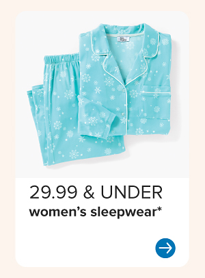 29.99 and under women's sleepwear.